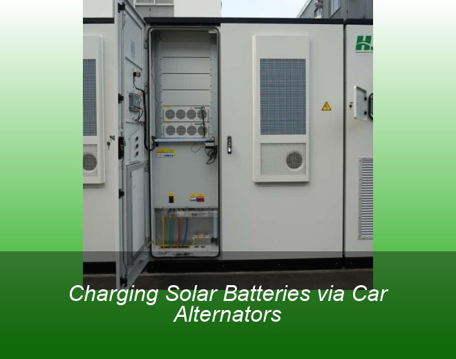 Charging Solar Batteries via Car Alternators